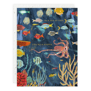 In a Sea of Fish You're a Keeper Card